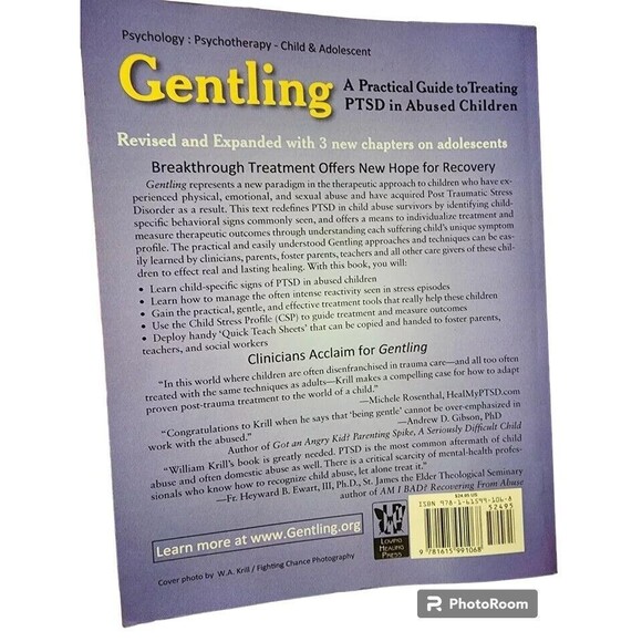Gentling : A Practical Guide to Treating PTSD in Abused Children by William... - Picture 2 of 6